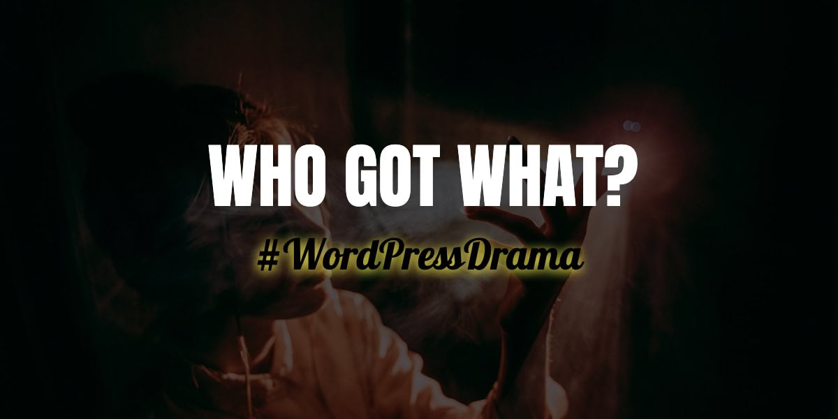 Who Got What From Wordpress Drama